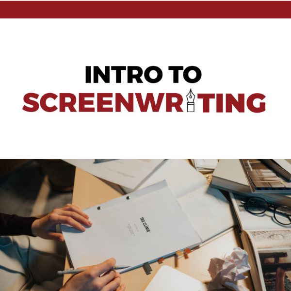 Intro to Screenwriting