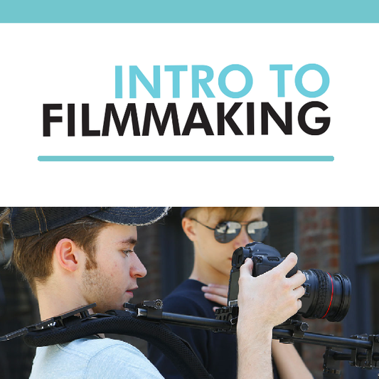 Intro to Filmmaking
