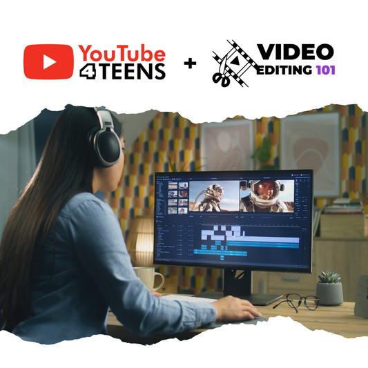 YouTube 4 Teens + Video Editing 101